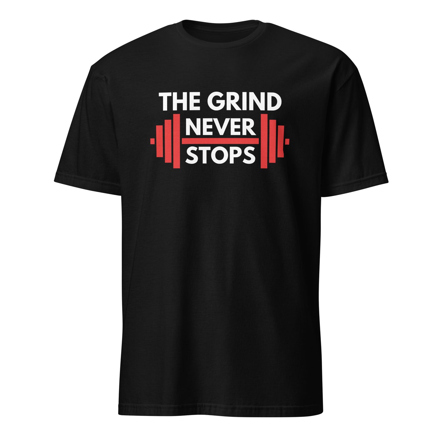 THE GRIND NEVER STOPS T-SHIRT - Motivational Running Club