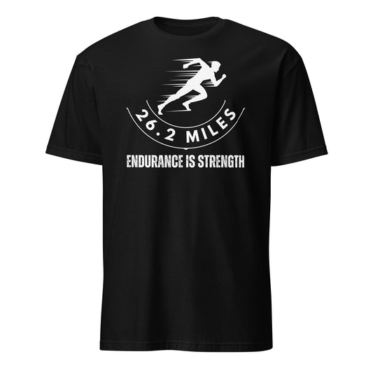 ENDURANCE IS STRENGTH T-SHIRT - Motivational Running Club