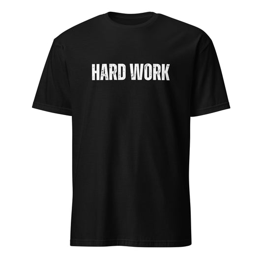 HARD WORK T-SHIRT - Motivational Running Club