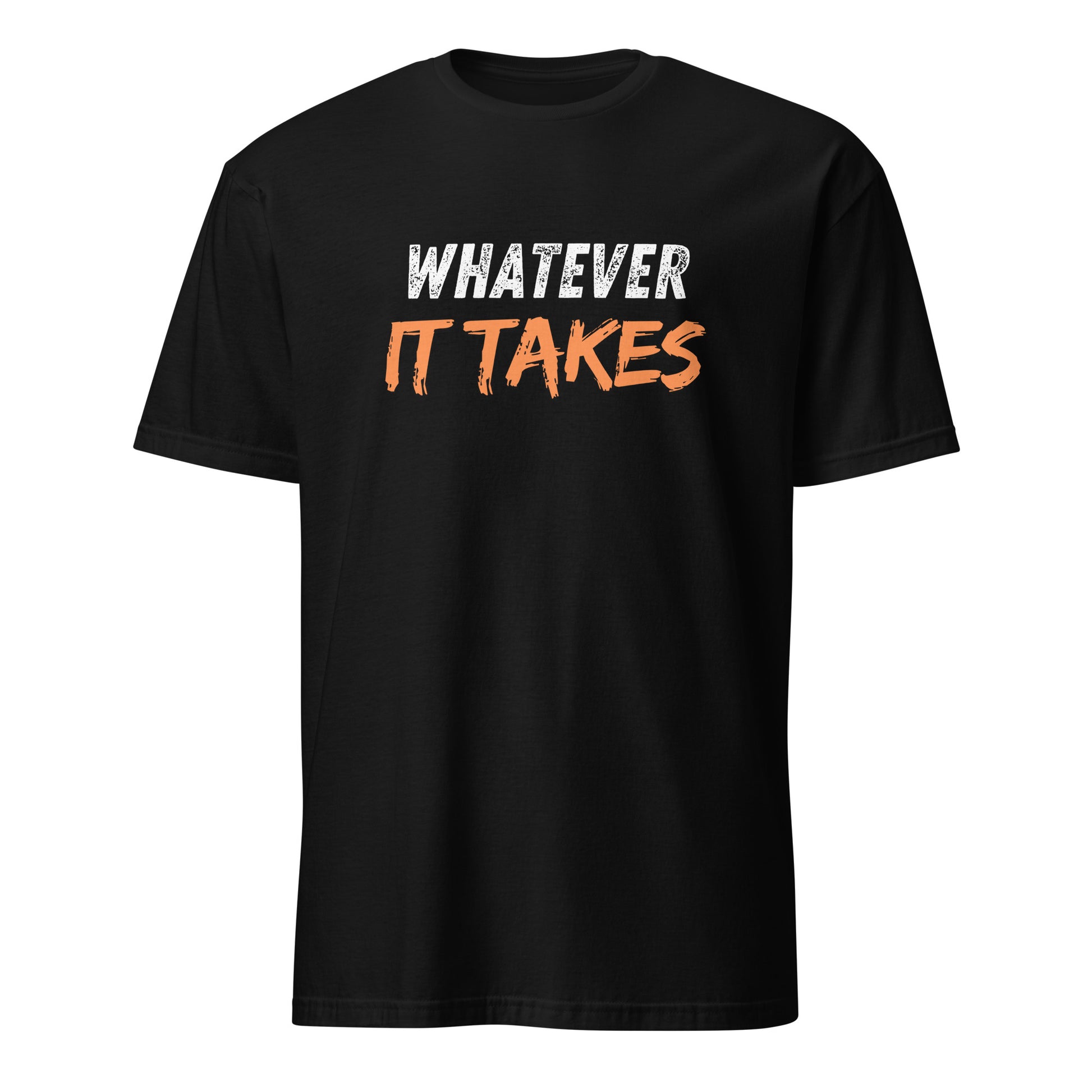 WHATEVER IT TAKES T-SHIRT - Motivational Running Club