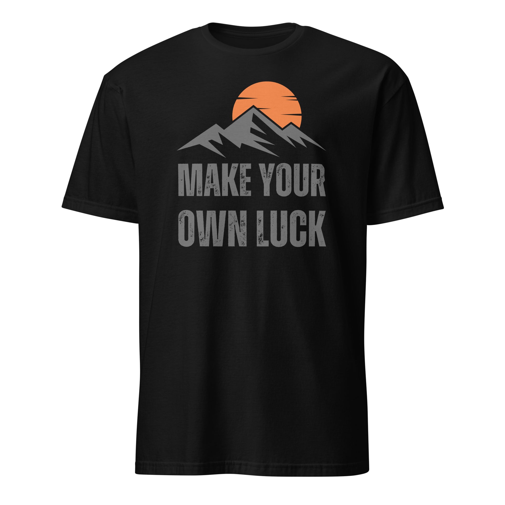 MAKE YOUR OWN LUCK T-SHIRT - Motivational Running Club