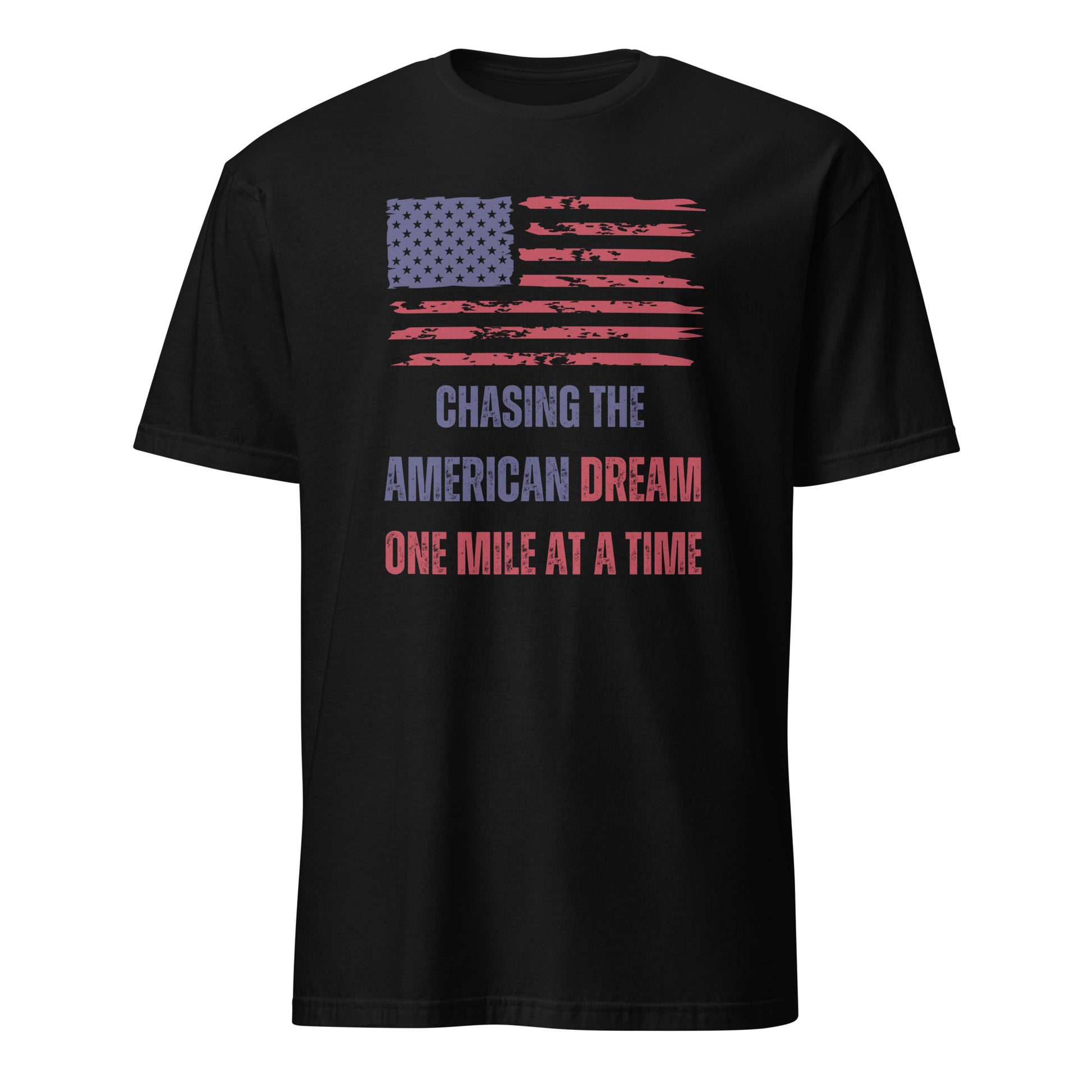 AMERICAN DREAM ONE MILE AT A TIME T-SHIRT - Motivational Running Club