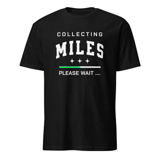 COLLECTING MILES T-SHIRT - Motivational Running Club