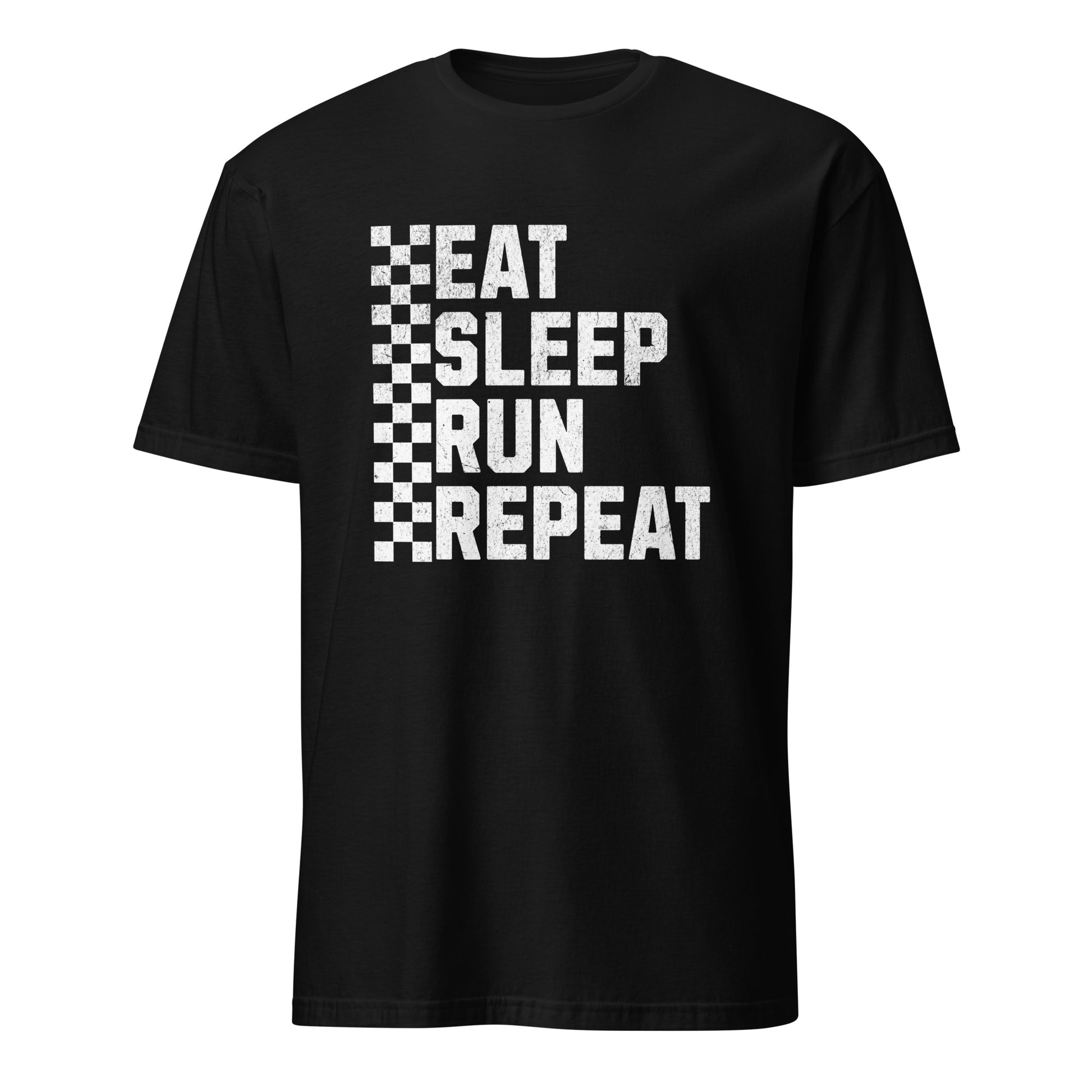 EAT, SLEEP, RUN, REPEAT T-SHIRT - Motivational Running Club