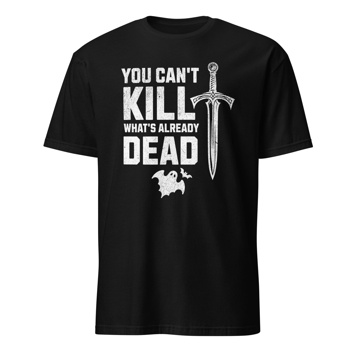 CANT KILL THE DEAD T-SHIRT - Motivational Running Club