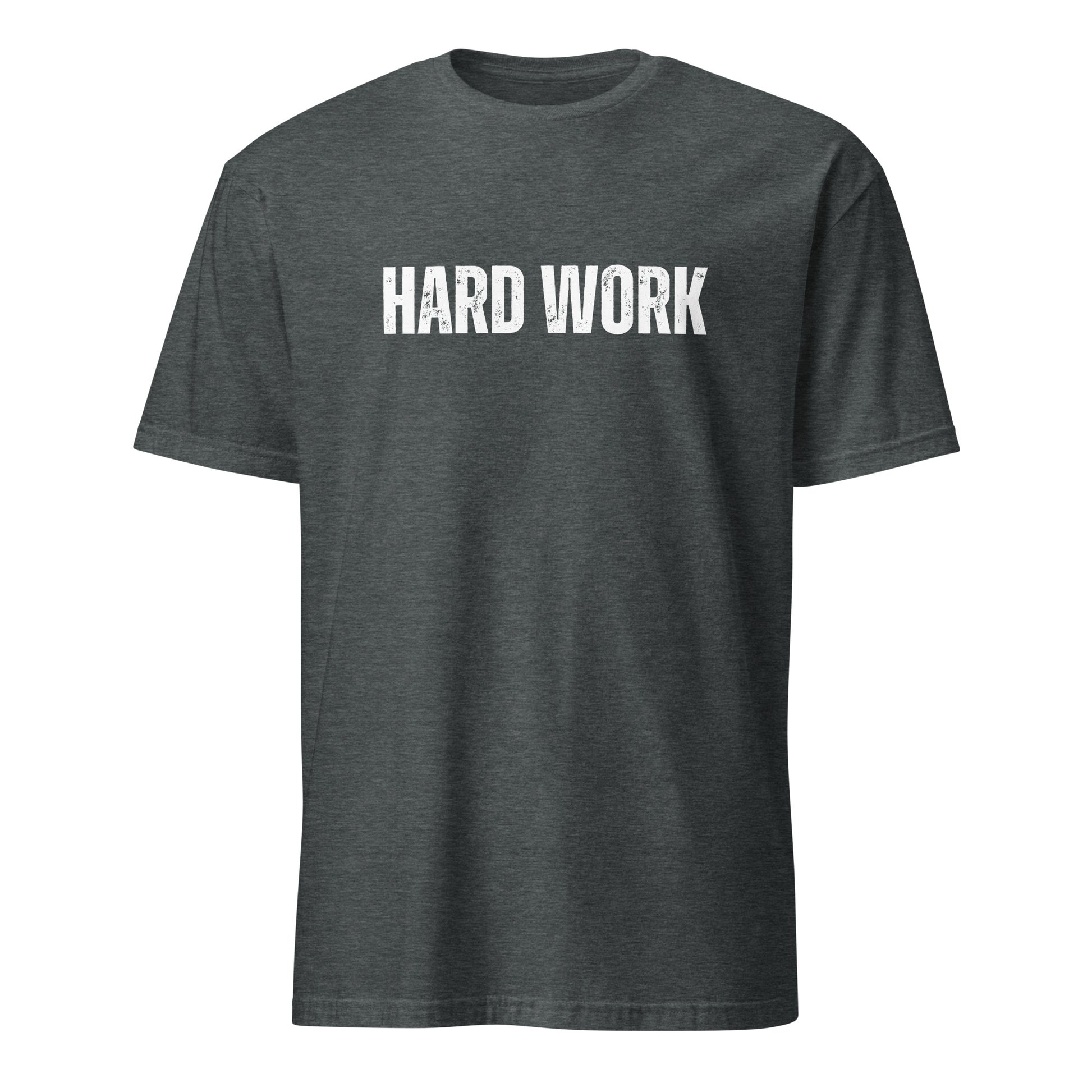 HARD WORK T-SHIRT - Motivational Running Club