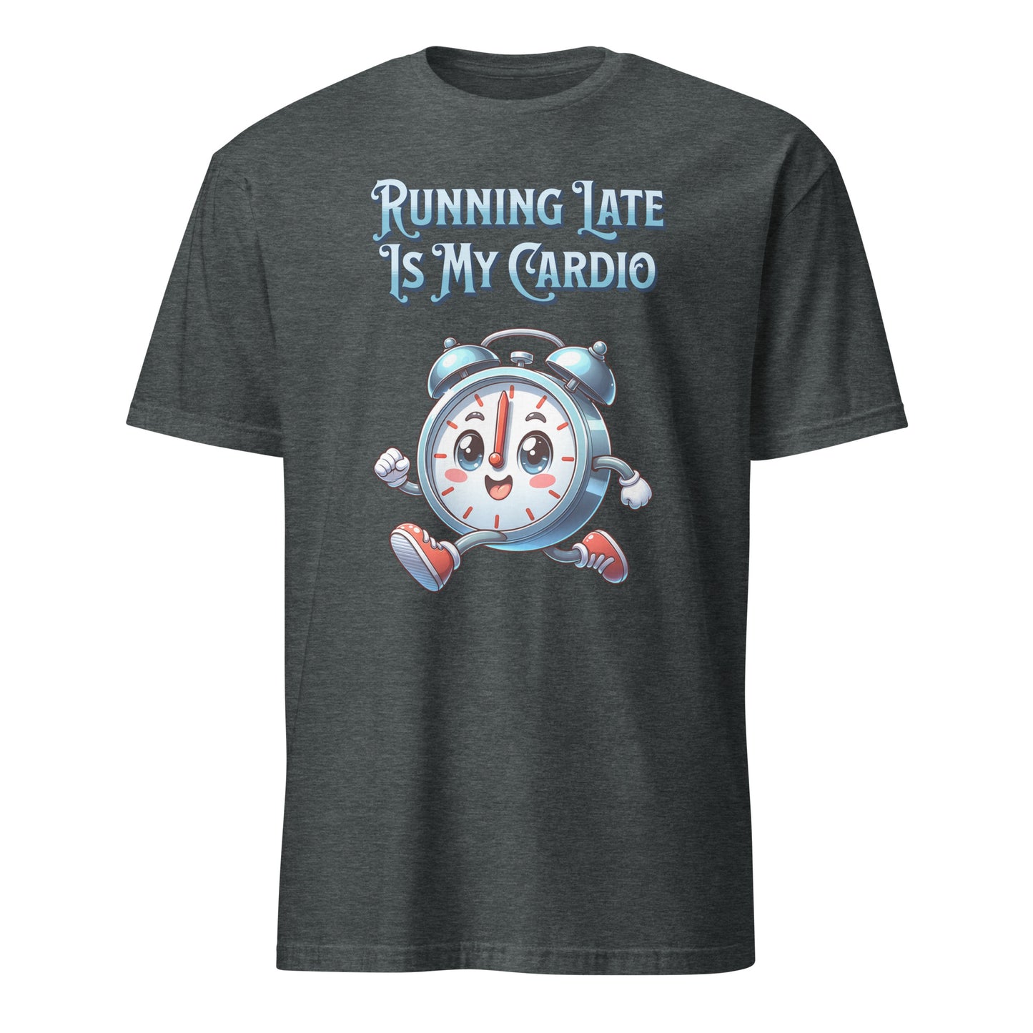 RUNNING LATE IS MY CARDIO T-SHIRT - Motivational Running Club