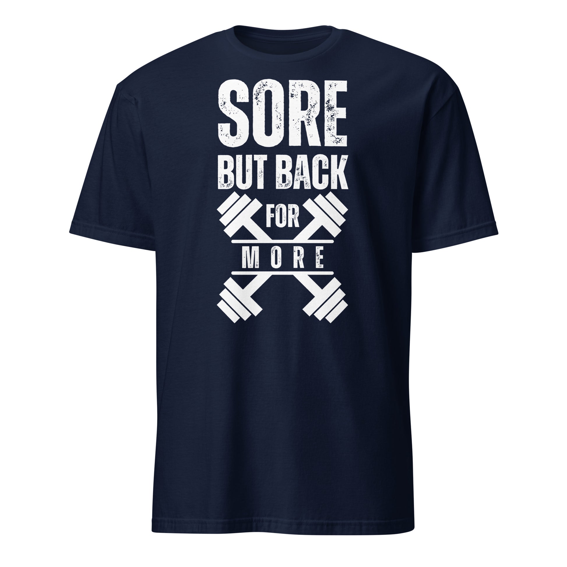 SORE BUT BACK FOR MORE T-SHIRT - Motivational Running Club