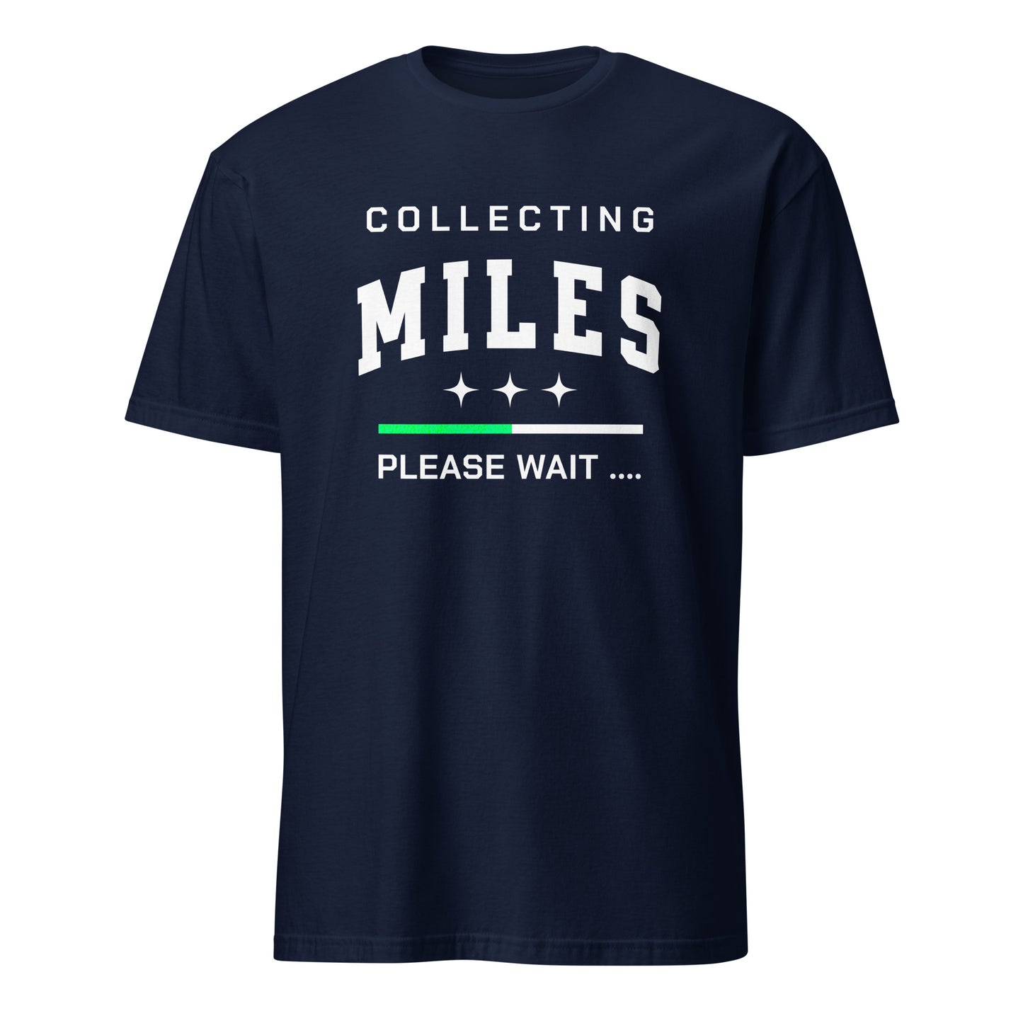 COLLECTING MILES T-SHIRT - Motivational Running Club