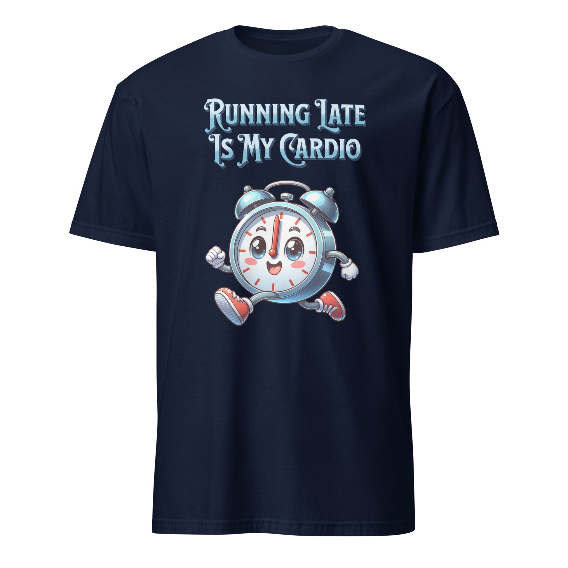 RUNNING LATE IS MY CARDIO T-SHIRT - Motivational Running Club