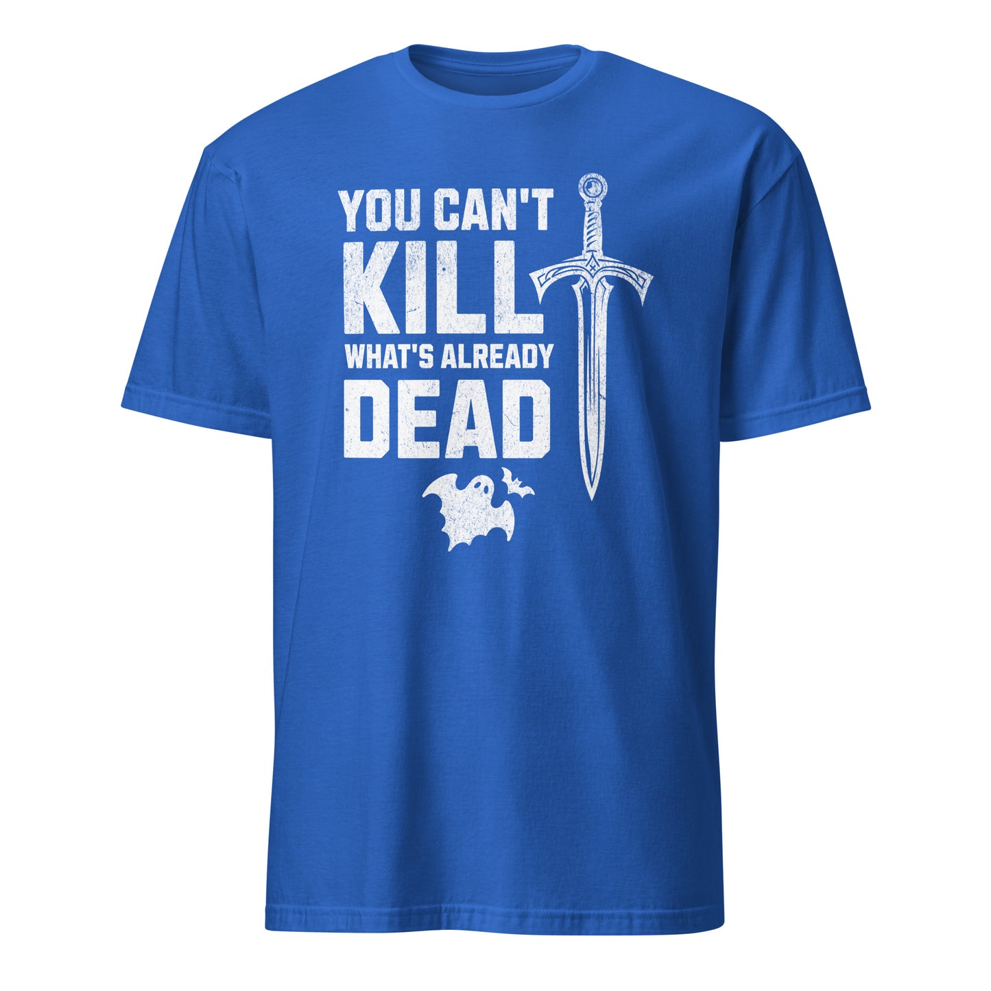 CANT KILL THE DEAD T-SHIRT - Motivational Running Club