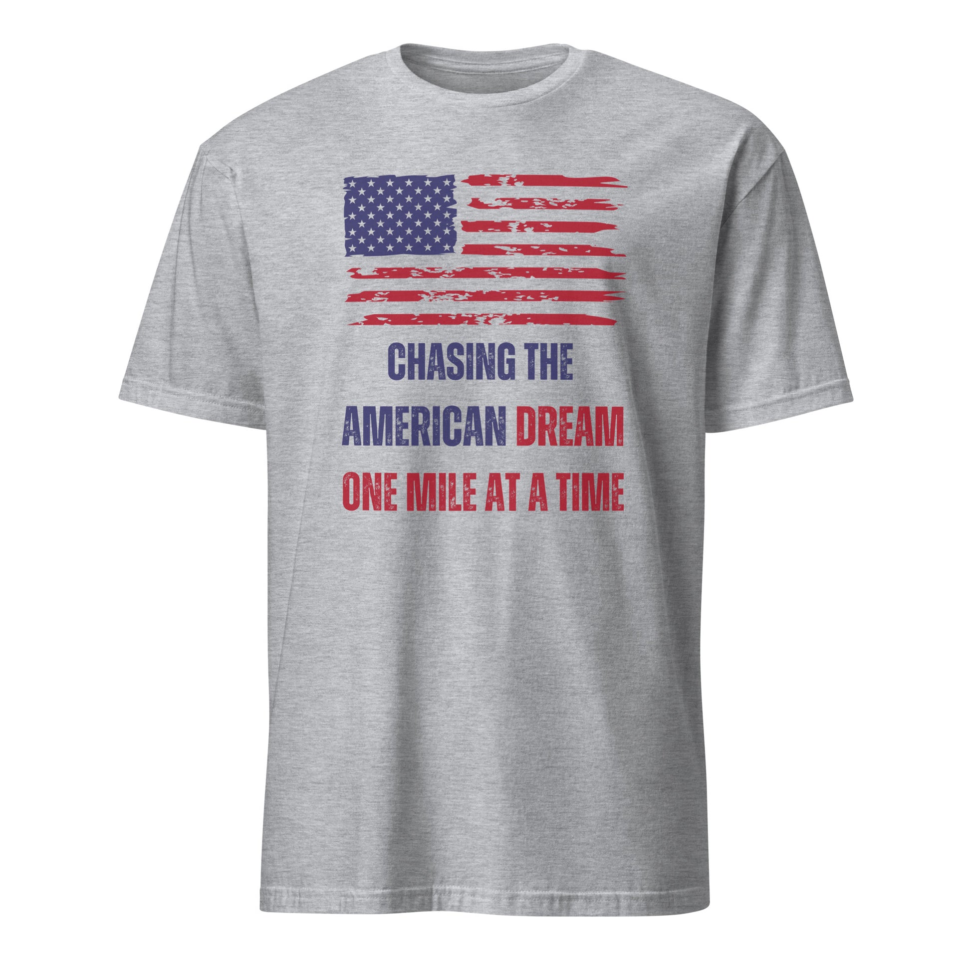 AMERICAN DREAM ONE MILE AT A TIME T-SHIRT - Motivational Running Club