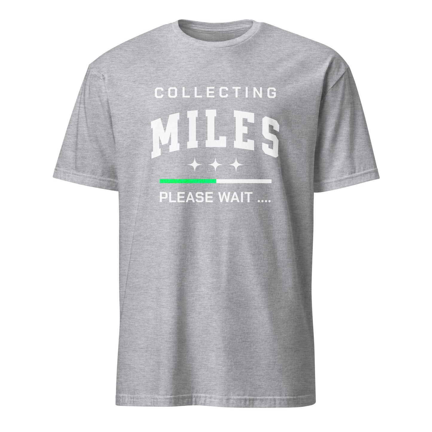 COLLECTING MILES T-SHIRT - Motivational Running Club