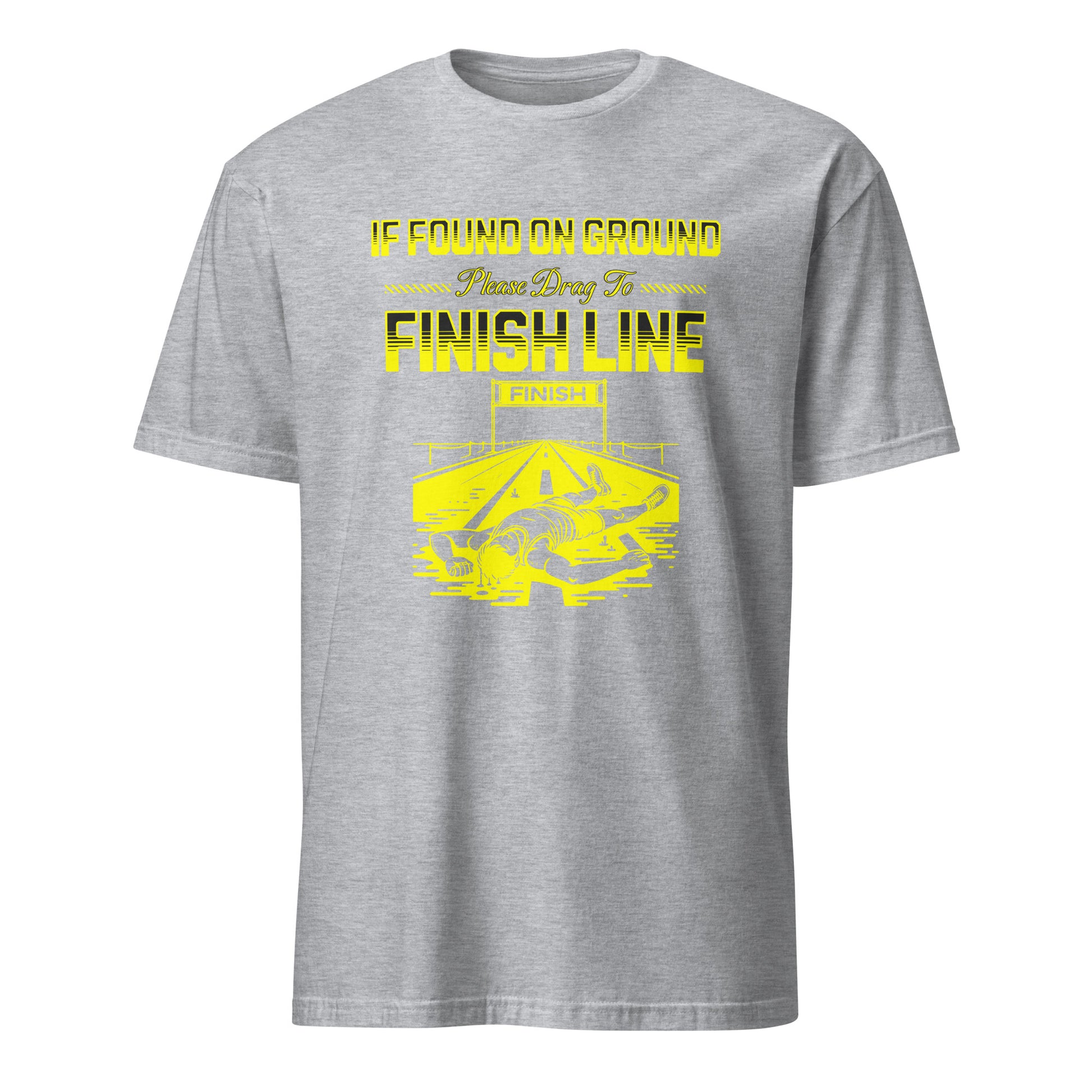 IF FOUND ON GROUND T-SHIRT - Motivational Running Club