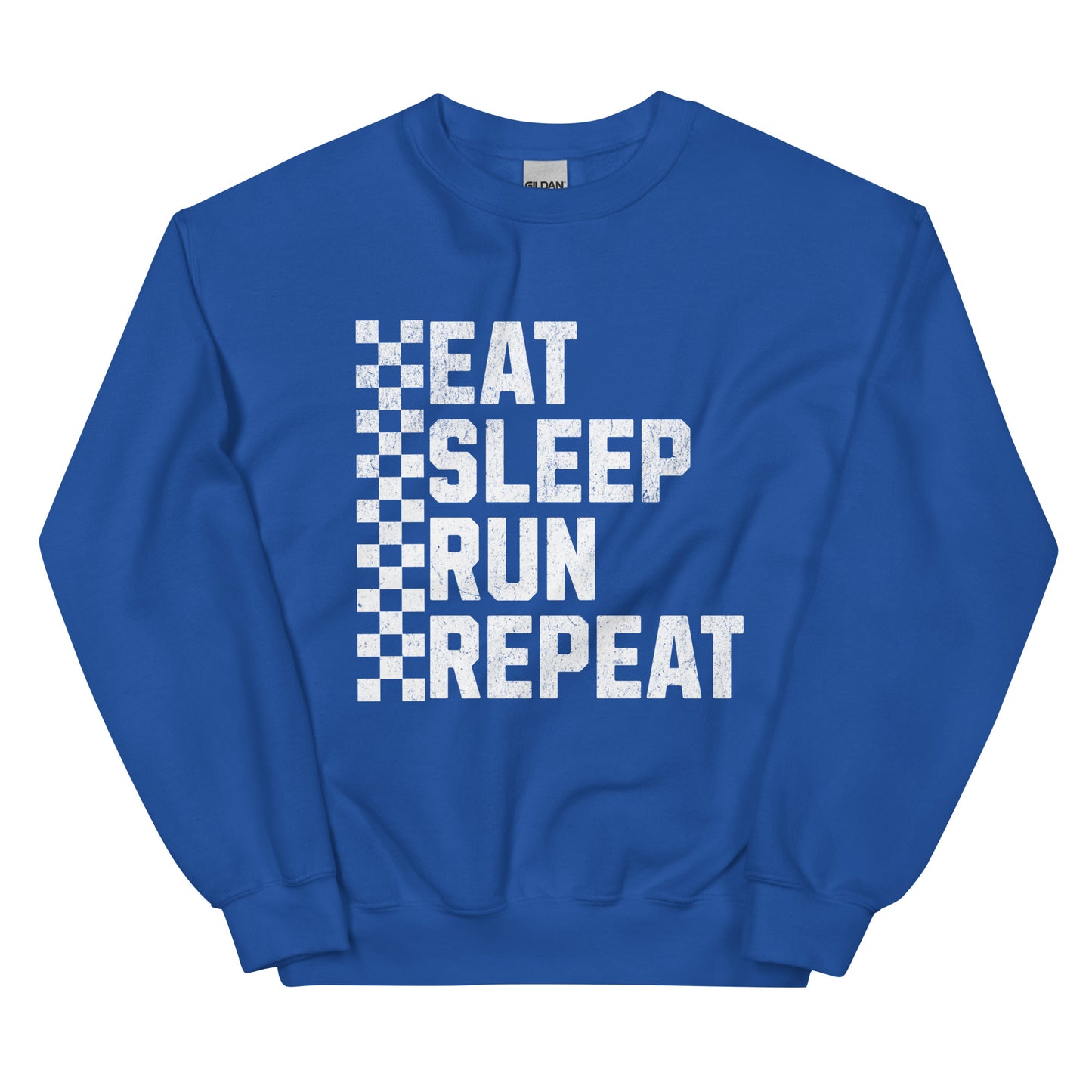 EAT, SLEEP, RUN, REPEAT SWEATSHIRT - Motivational Running Club