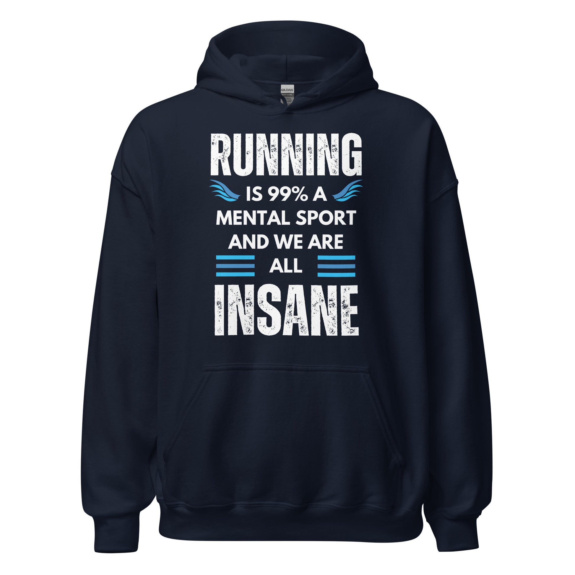 WE ARE ALL INSANE RUNNING HOODIE - Motivational Running Club