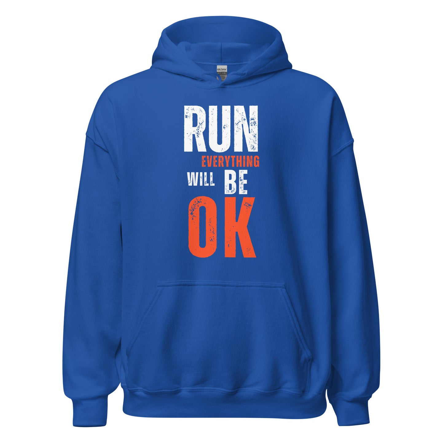 RUN EVERYTHING WILL BE OK - HOODIE - Motivational Running Club