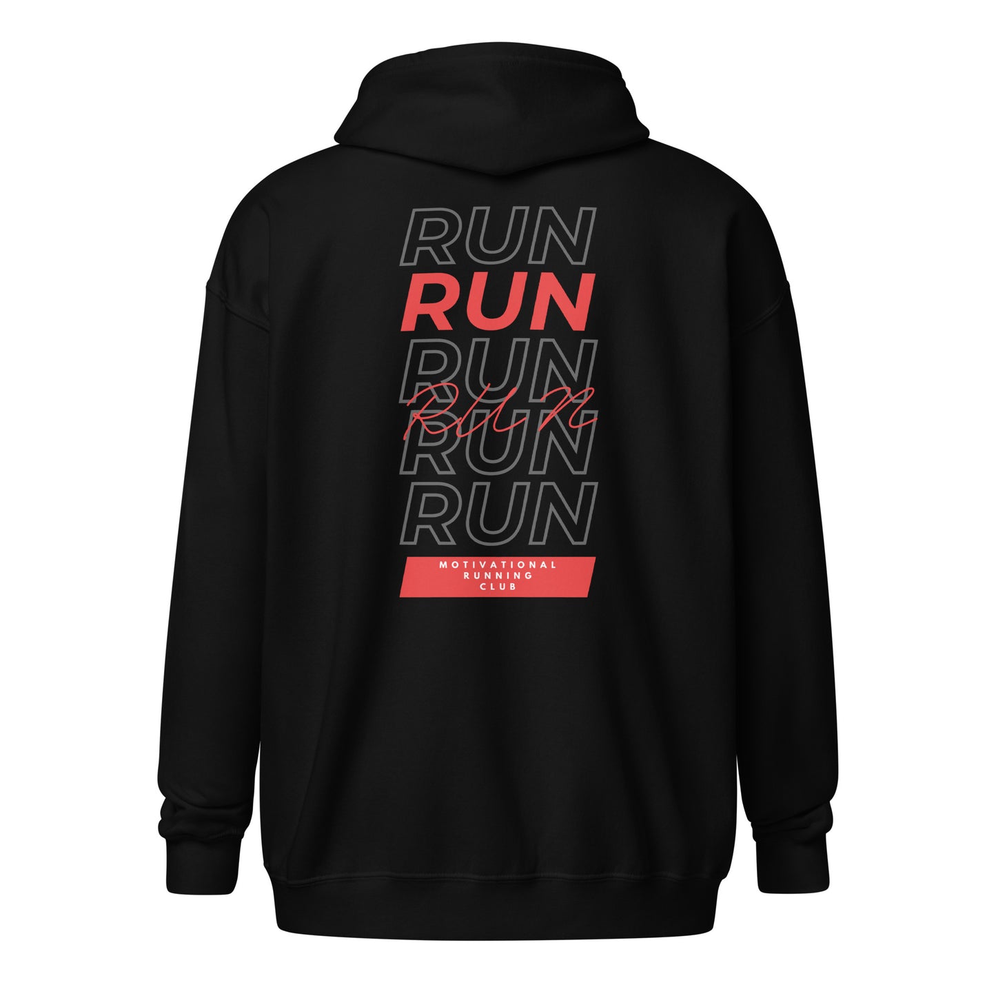 RUN MORE WORRY LESS  ZIP HOODIE, FRONT & BACK PRINT - Motivational Running Club